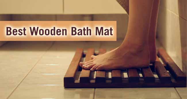 Leading 7 Best Wooden Bath Mat Reviews In 2024