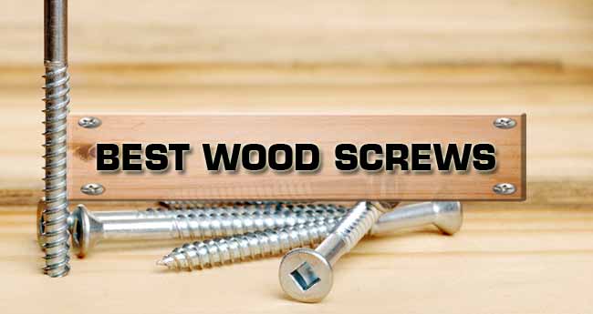 Finest Screw for Wood: Top 10 Picks in 2021