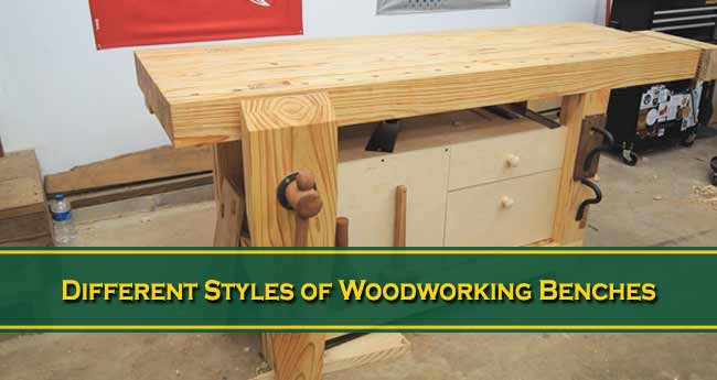 What Are the Different Styles of Woodworking Benches?