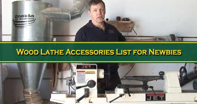 Wood Lathe Accessories: A Complete List for Newbies