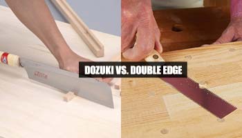 Dozuki Vs. Double Edge